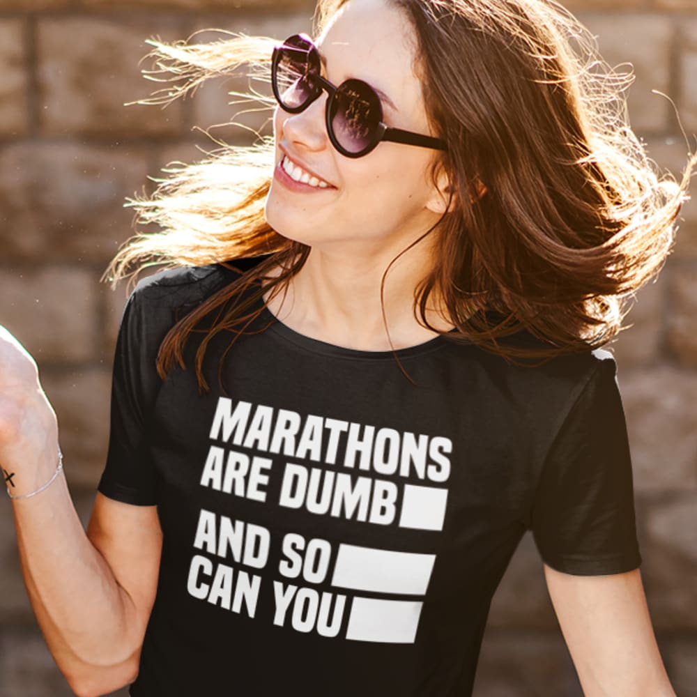 MARATHONS are DUMB and so can YOU by Tyler Andrews Women's T-Shirt, White Logo