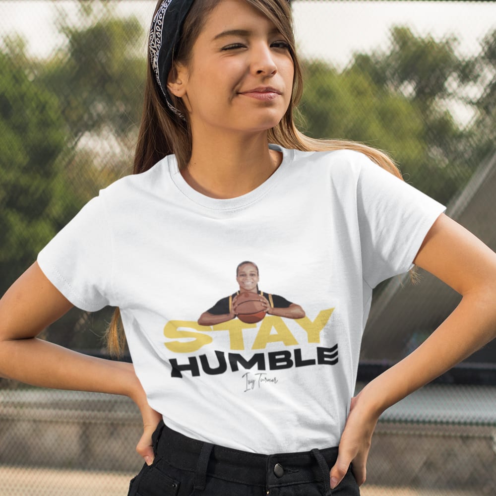Stay Humble by Ivy Turner, Women's T-Shirt