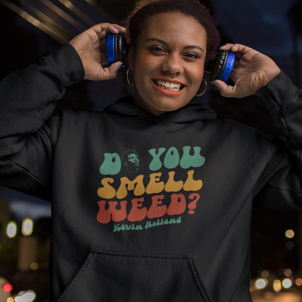 Do You Smell Weed ? by Kevin Holland Women's Hoodie, Light Logo