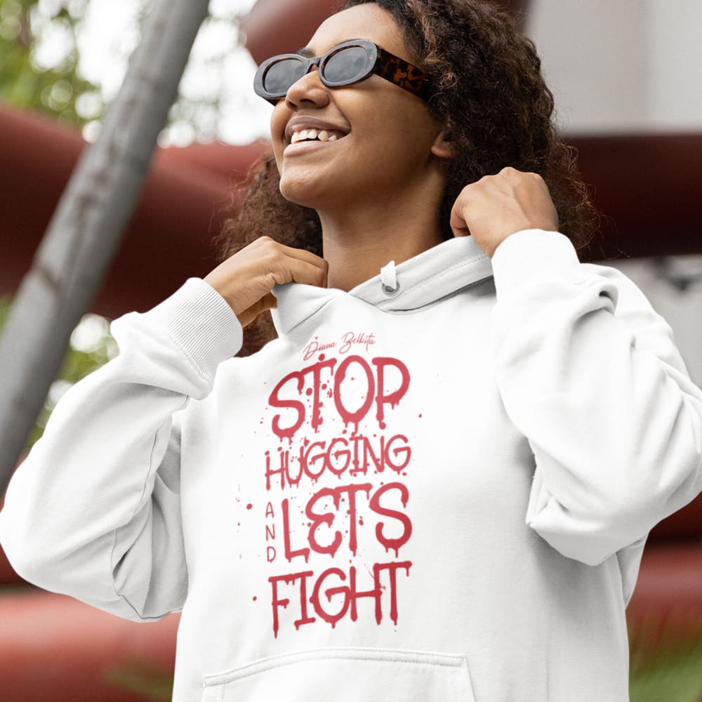Stop Hugging and Let's Fight by Diana Belbita Women's Hoodie