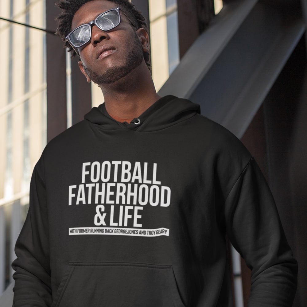 Football Fatherhood & Life by George Jones Hoodie, White Logo