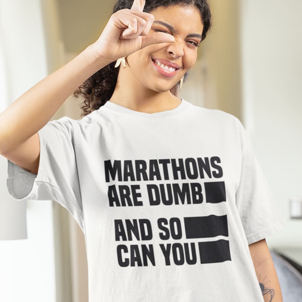 MARATHONS are DUMB and so can YOU by Tyler Andrews Women's T-Shirt, Black Logo