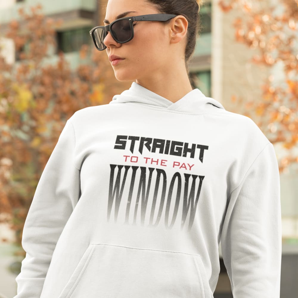 "Straight to the Pay Window" by Driving The Line Women's Hoodie, Dark Logo