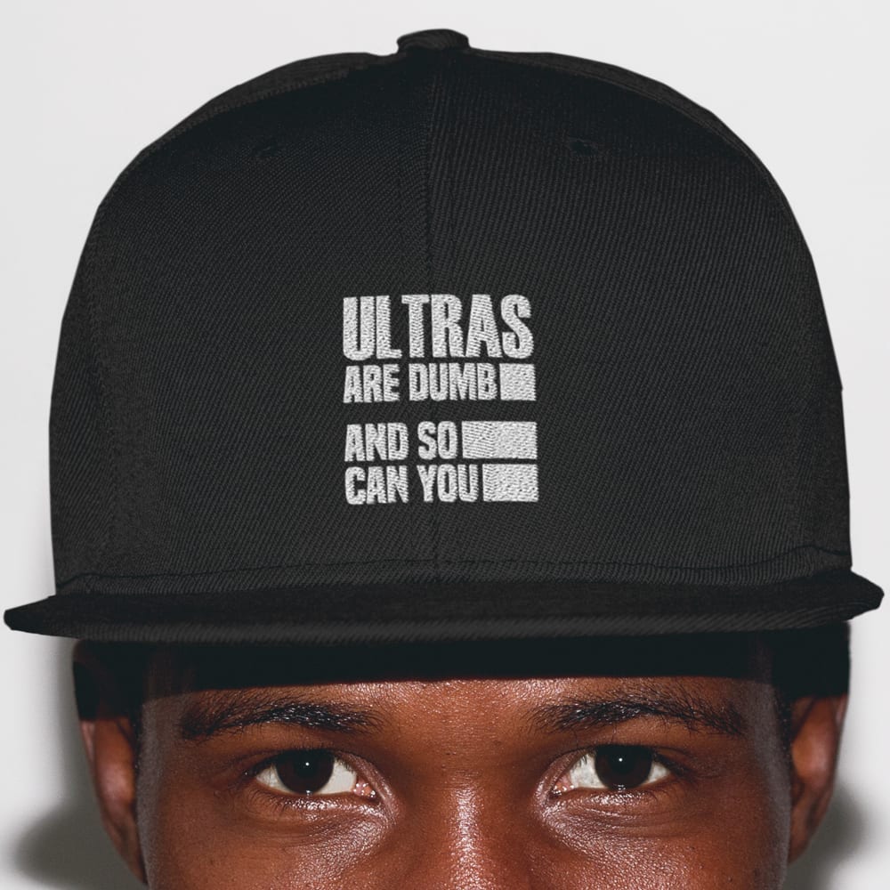 Ultras are Dumb and so can You by Tyler Andrews Hat, White Logo