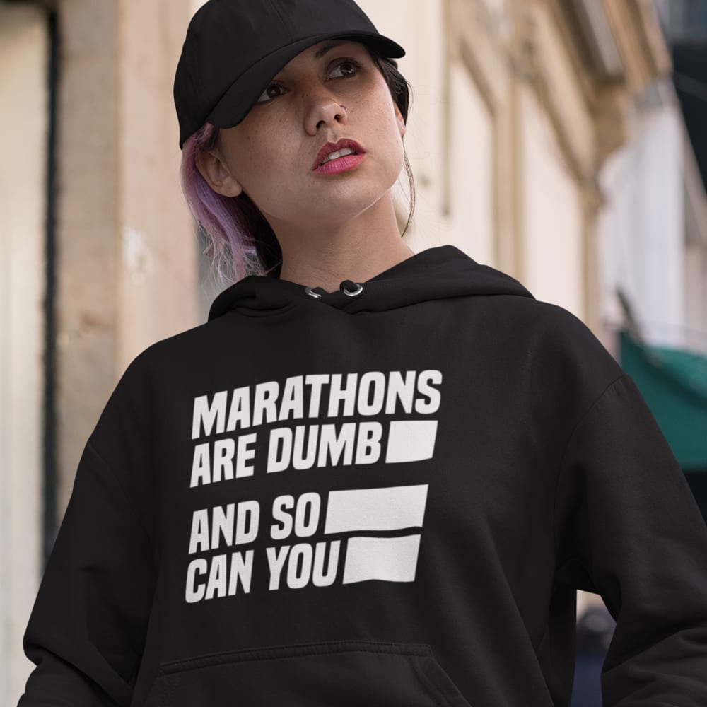 MARATHONS are DUMB and so can YOU by Tyler Andrews Women's Hoodie, White Logo