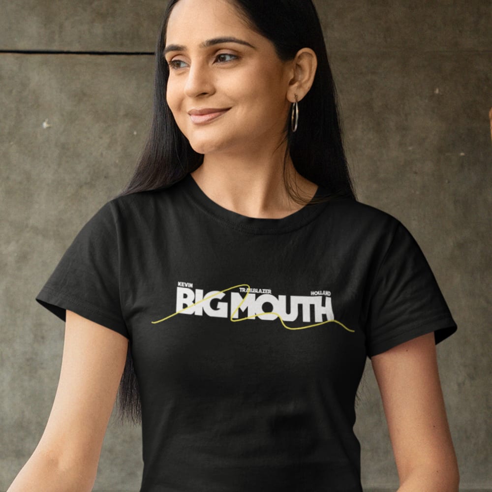 Big Mouth by Kevin Holland Women's T-Shirt, Front&Back Design