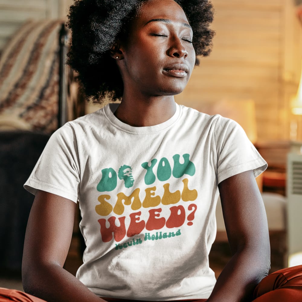 Do You Smell Weed ? by Kevin Holland Women's T-Shirt, Dark Logo