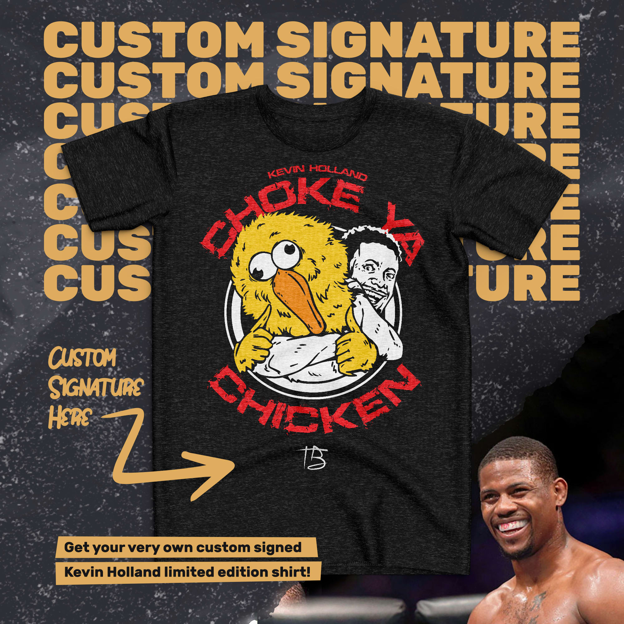 Custom Signed Kevin Holland Signature "Choking the Chicken" T-Shirt