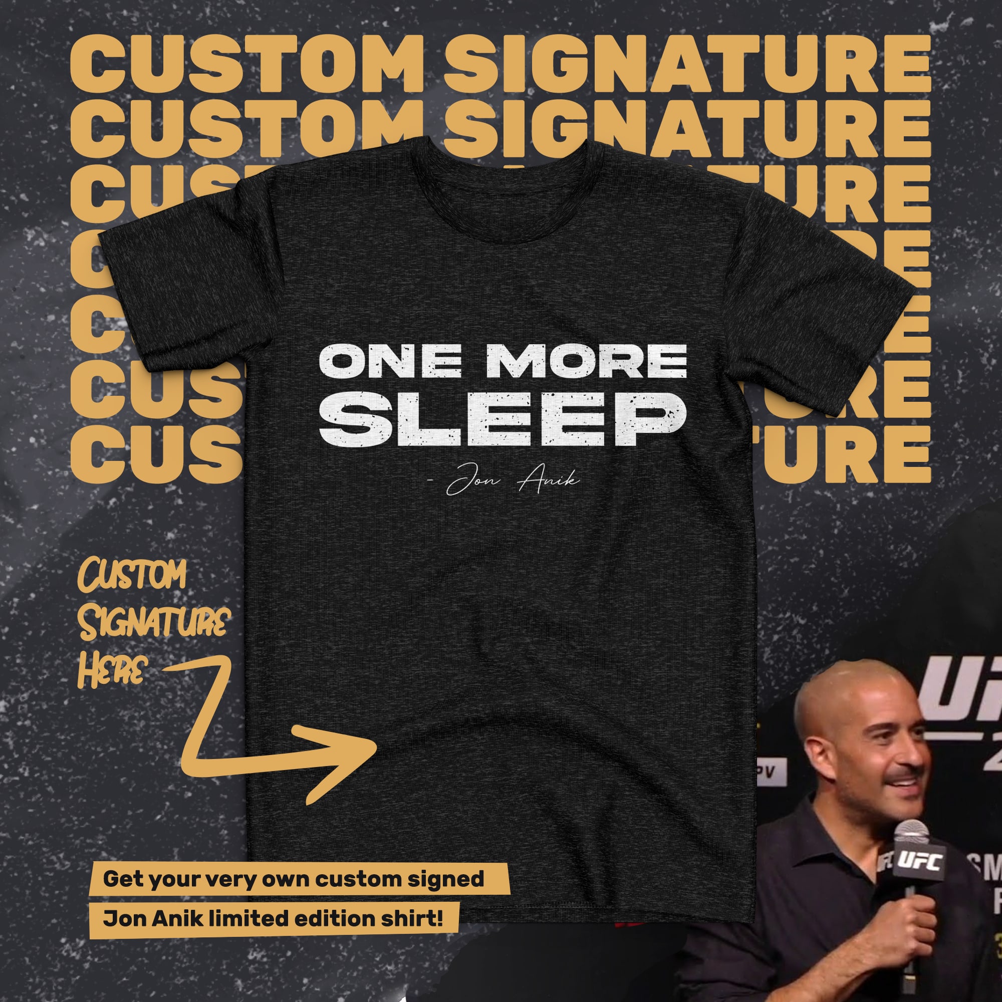 Custom Signed One More Sleep T-Shirt, Autographed by Jon Anik