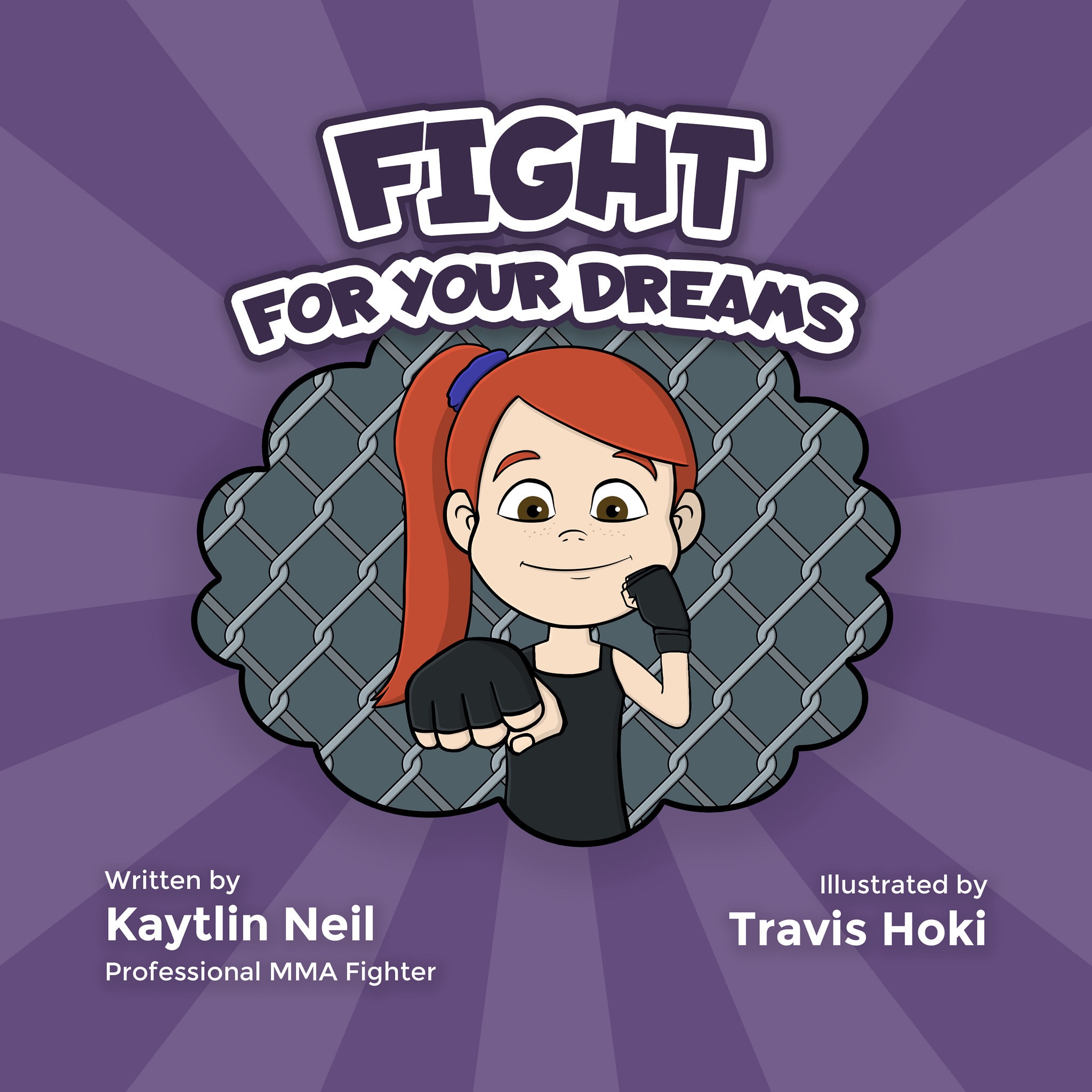 "Fight For Your Dreams" by Kaytlin Neil Autographed Book 