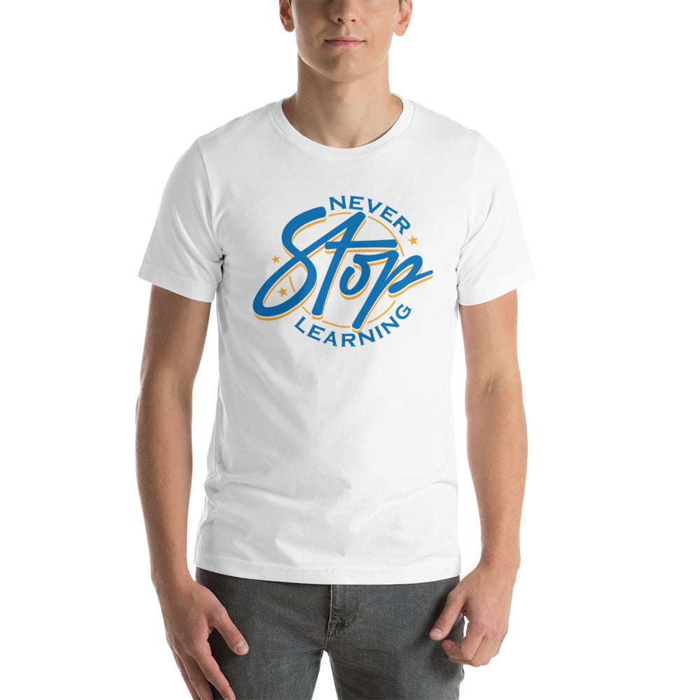 Never Stop Learning by Brad Fichtel T-Shirt