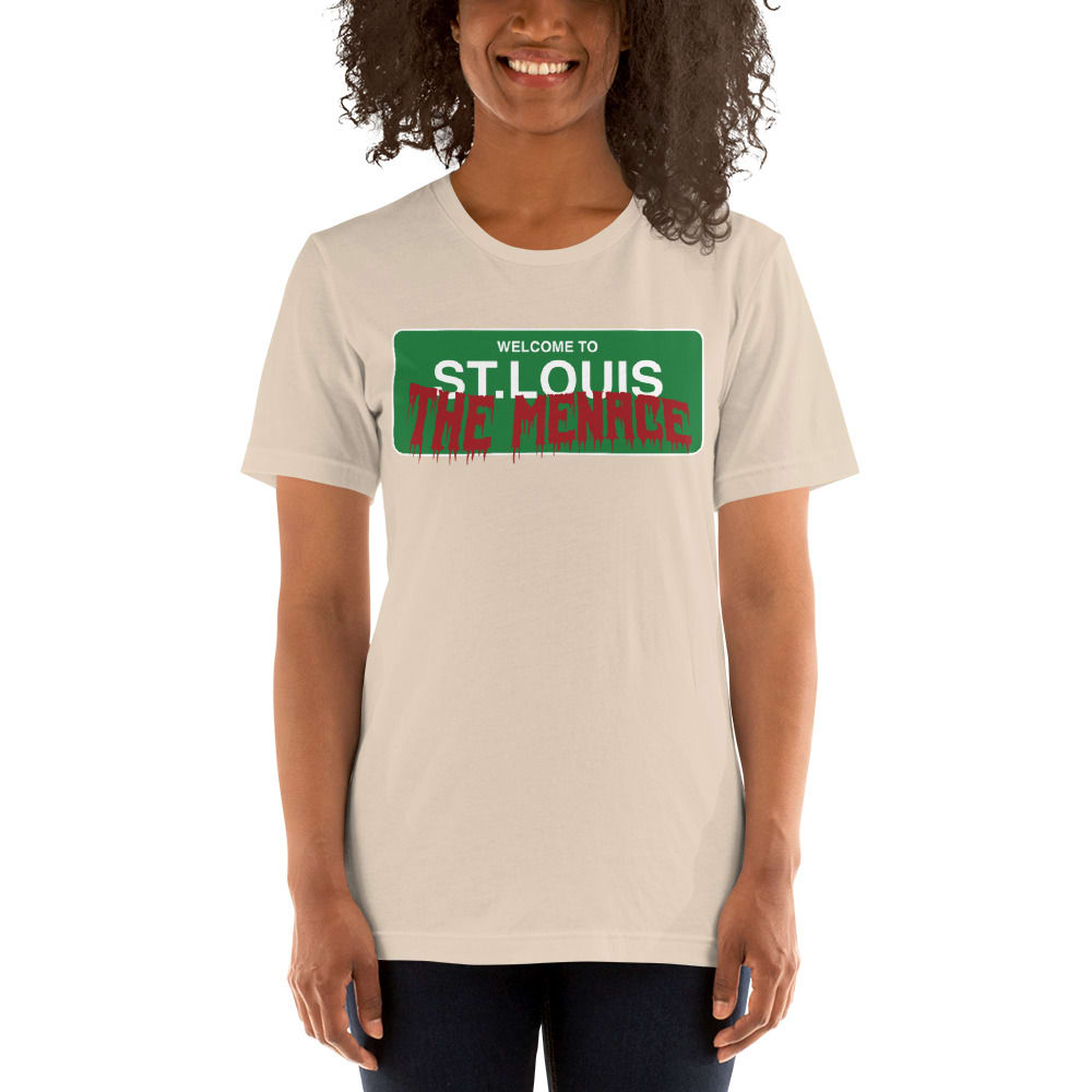 Welcome To St. Louis The Menace Women's T-Shirt