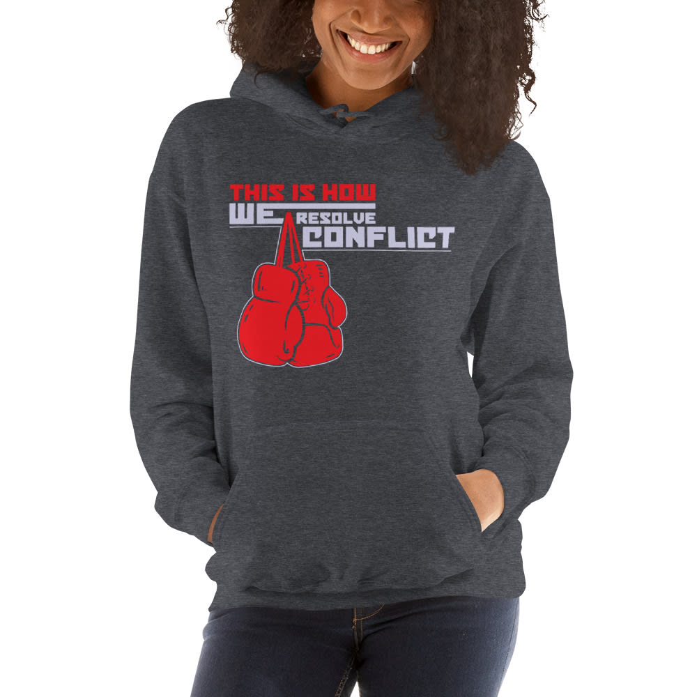 This is how we resolve CONFLICT Women's Hoodie