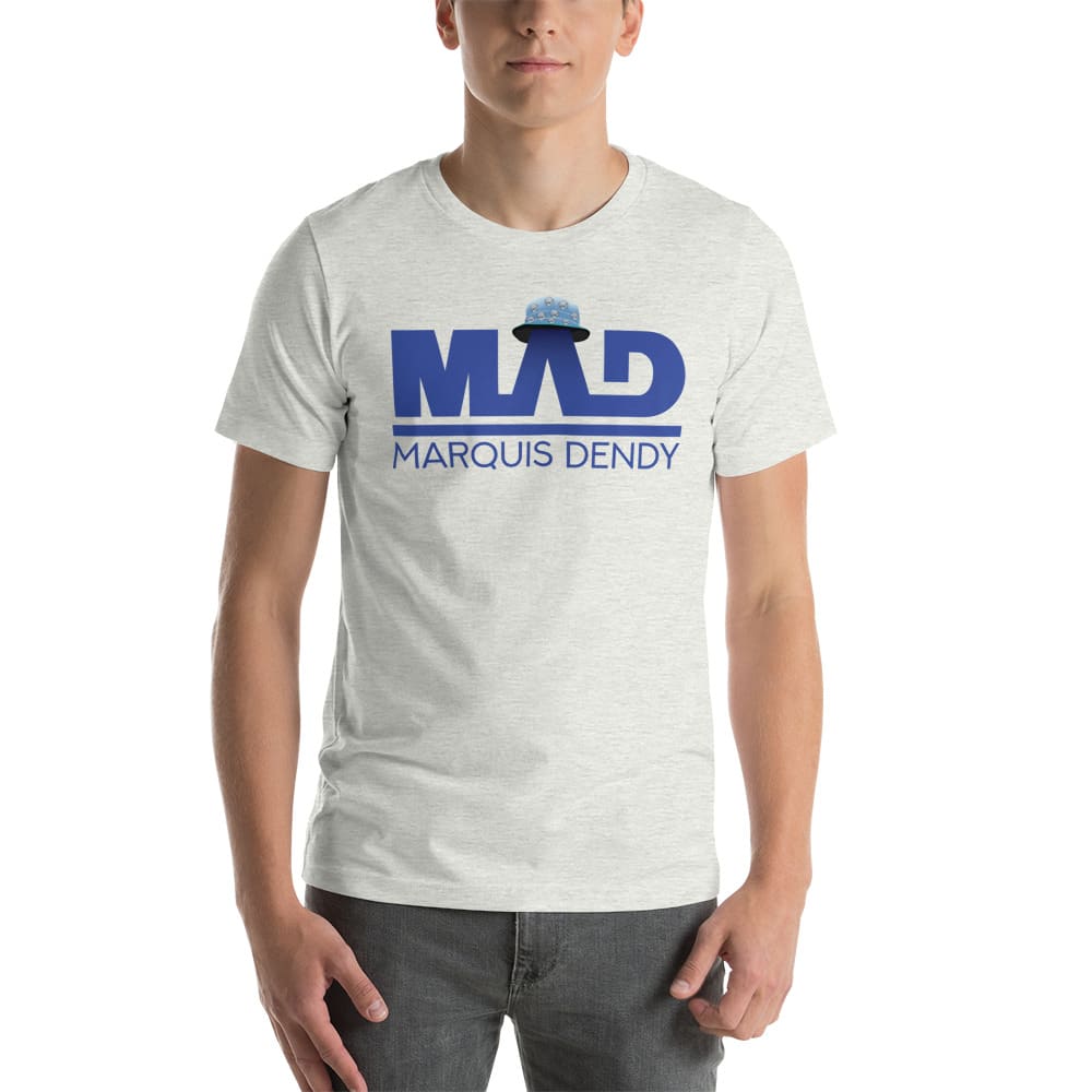 MAD by Marquis Dendy T-Shirt