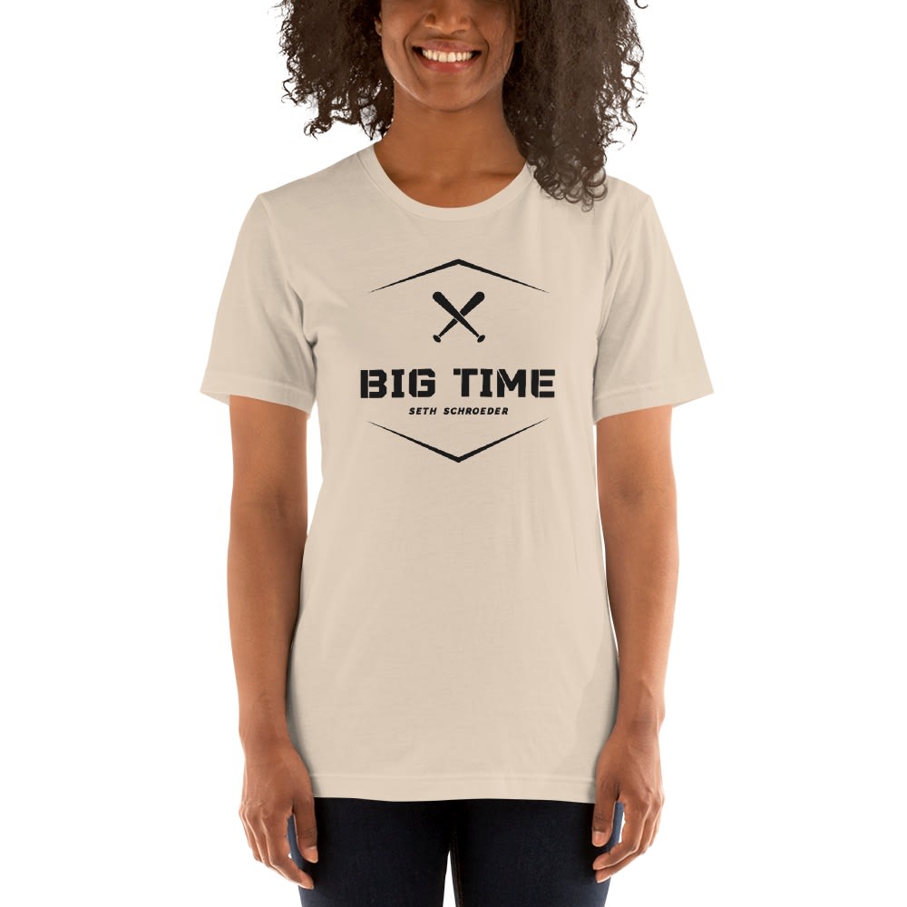  "Big Time " by Seth Schroeder Women's T- Shirt, Black Logo