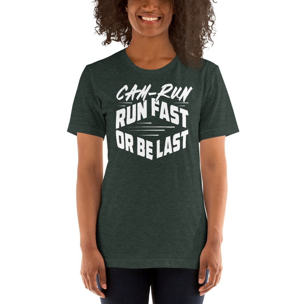  RUN FAST OR BE LAST by Cameron Jackson Women's T-Shirt, White Logo