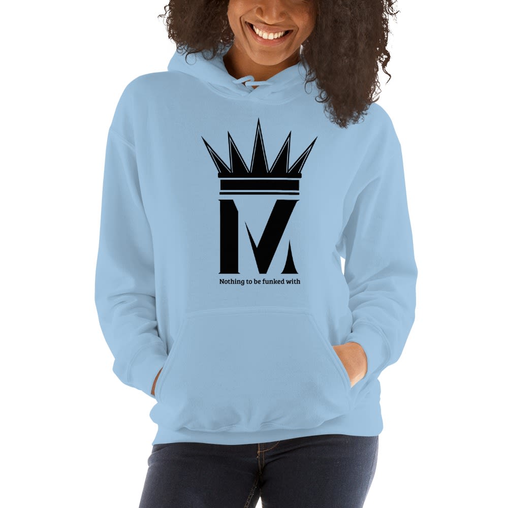   "Nothing to be funked with" by Mikey Vernagallo Vesion #2 Women's Hoodie