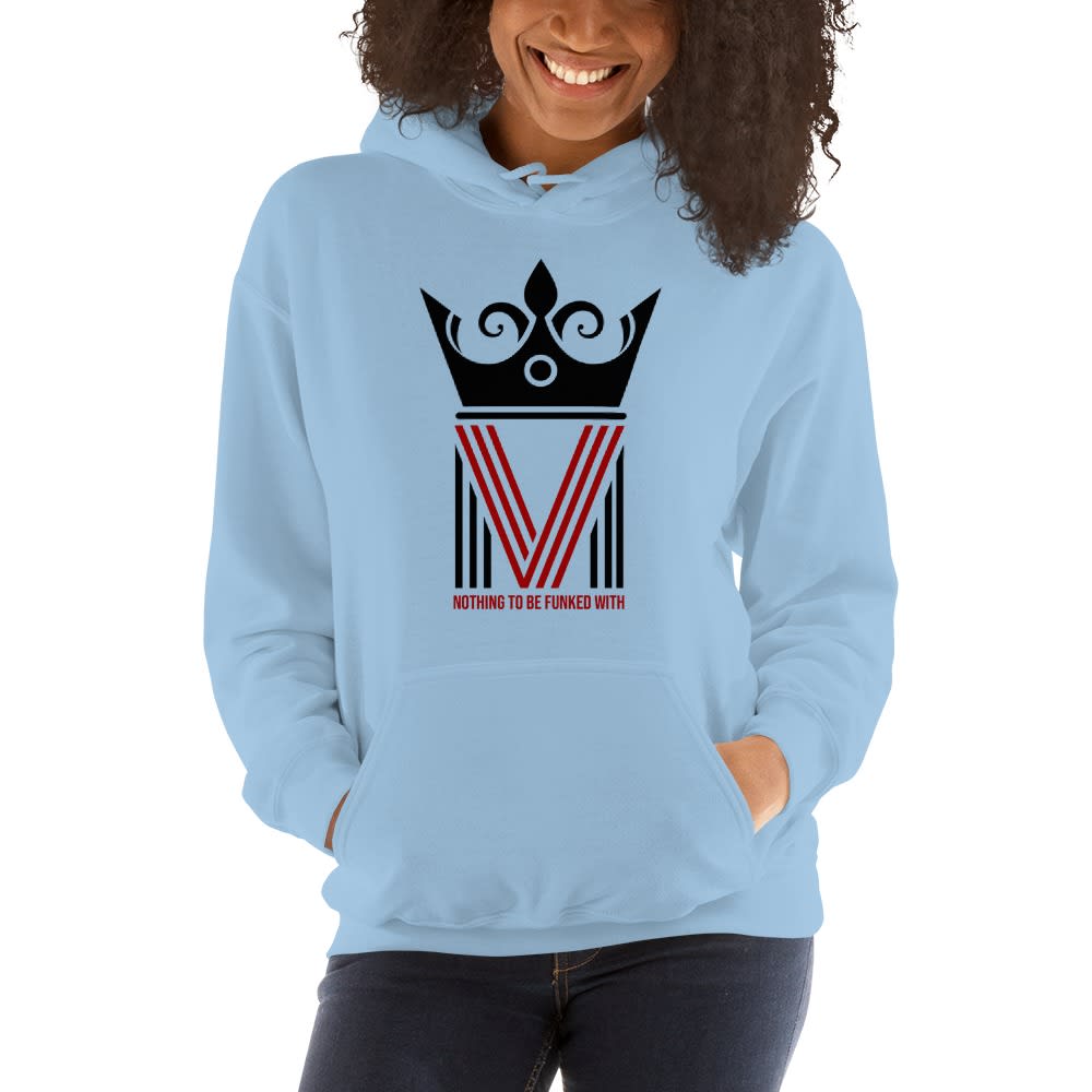   "Nothing to be funked with" by Mikey Vernagallo Vesion #3 Women's Hoodie