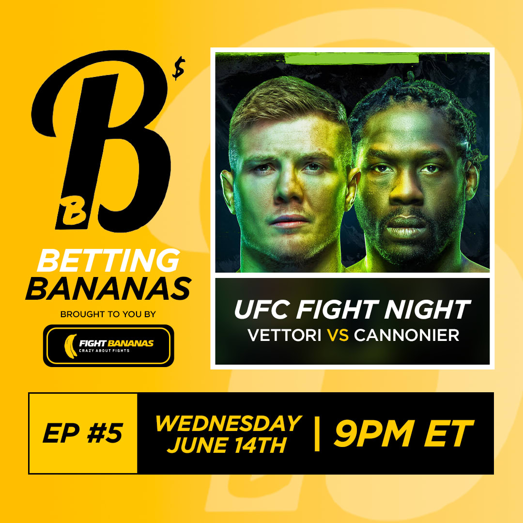 Fight Bananas. Podcast. Betting Bananas - Episode 5. June 14th, 2023, Only on MILLIONS.co