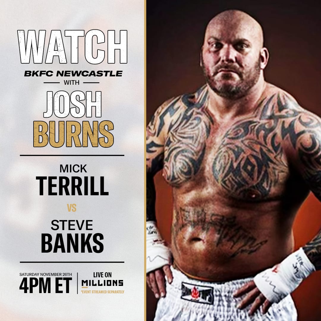 Josh Burns: Free WatchParty. BKFC Newcastle. November 26, 2022, Only on MILLIONS.co