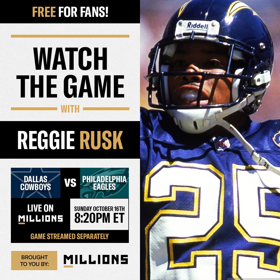 Reggie Rusk: Free WatchParty. Dallas Cowboys vs. Philadelphia Eagles. October 16, 2022, Only on MILLIONS.co