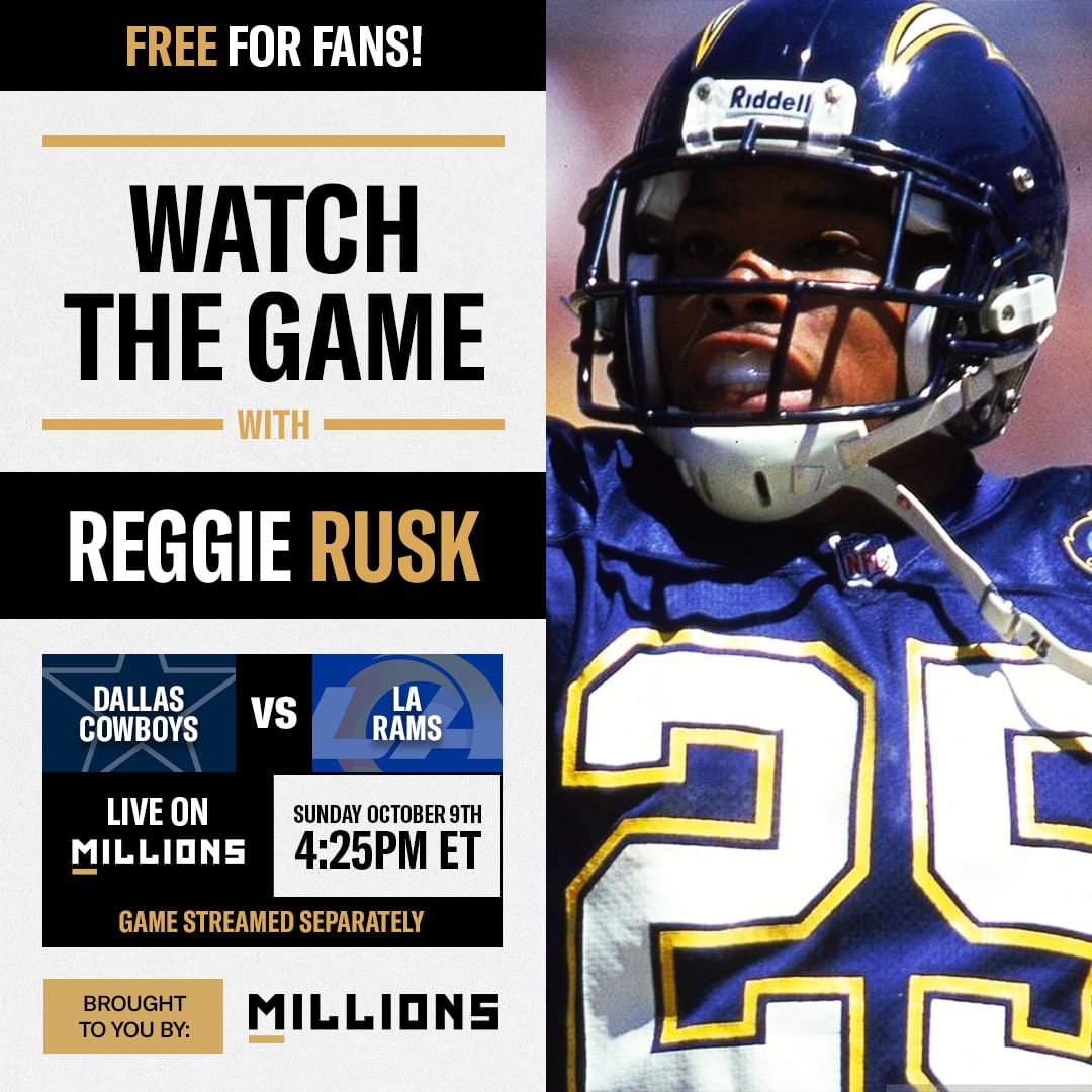 Reggie Rusk: Free WatchParty. Dallas Cowboys vs. Los Angeles Rams. October 9, 2022, Only on MILLIONS.co