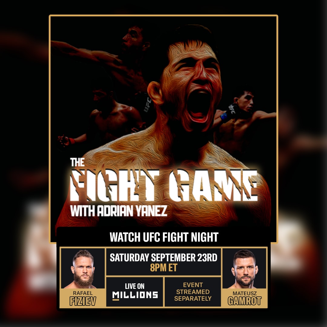 Adrian Yanez. UFC WatchParty. Fight streamed separately. September 23rd, 2023, Only on MILLIONS.co