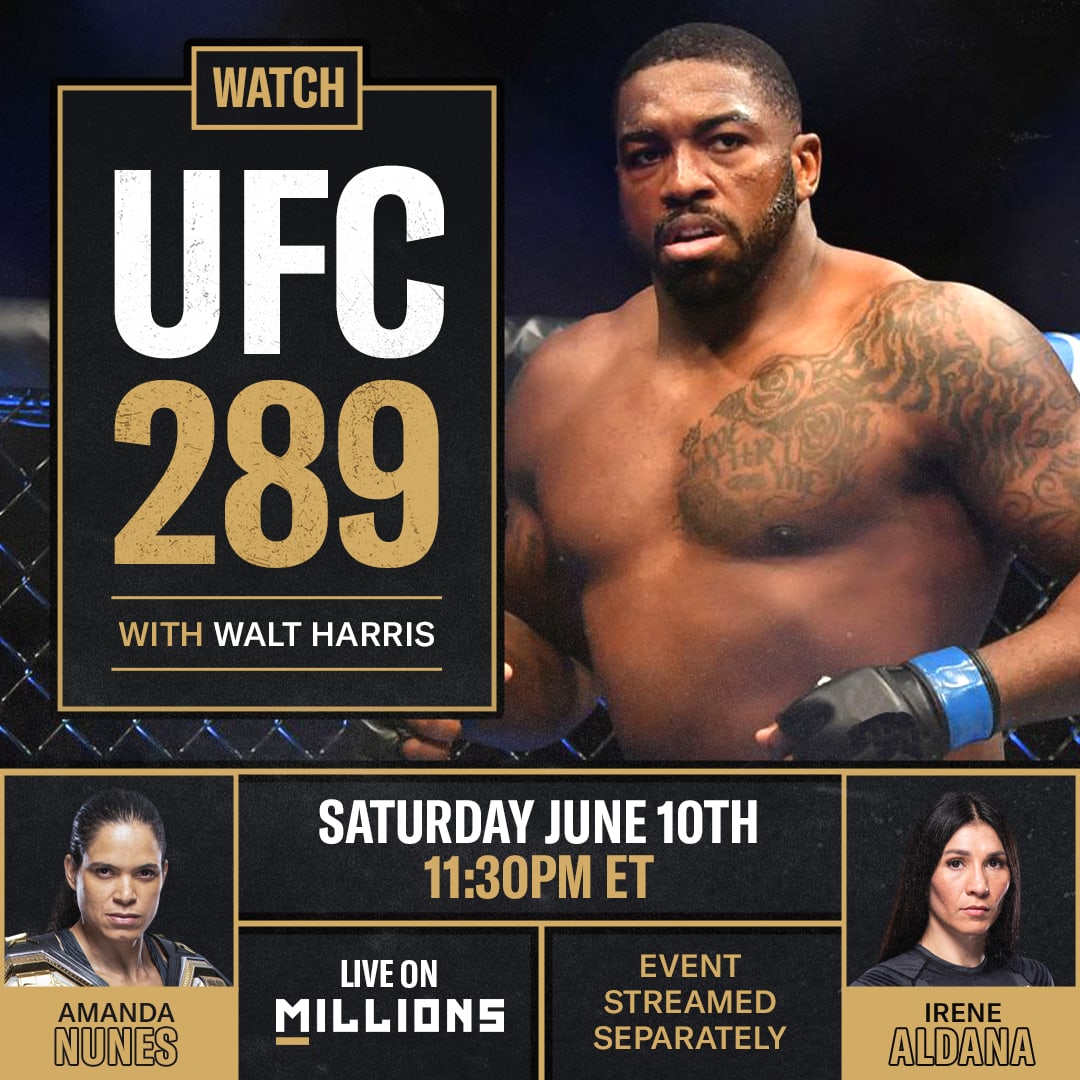 Walt Harris. UFC WatchParty. Fight streamed separately. June 10th, 2023, Only on MILLIONS.co