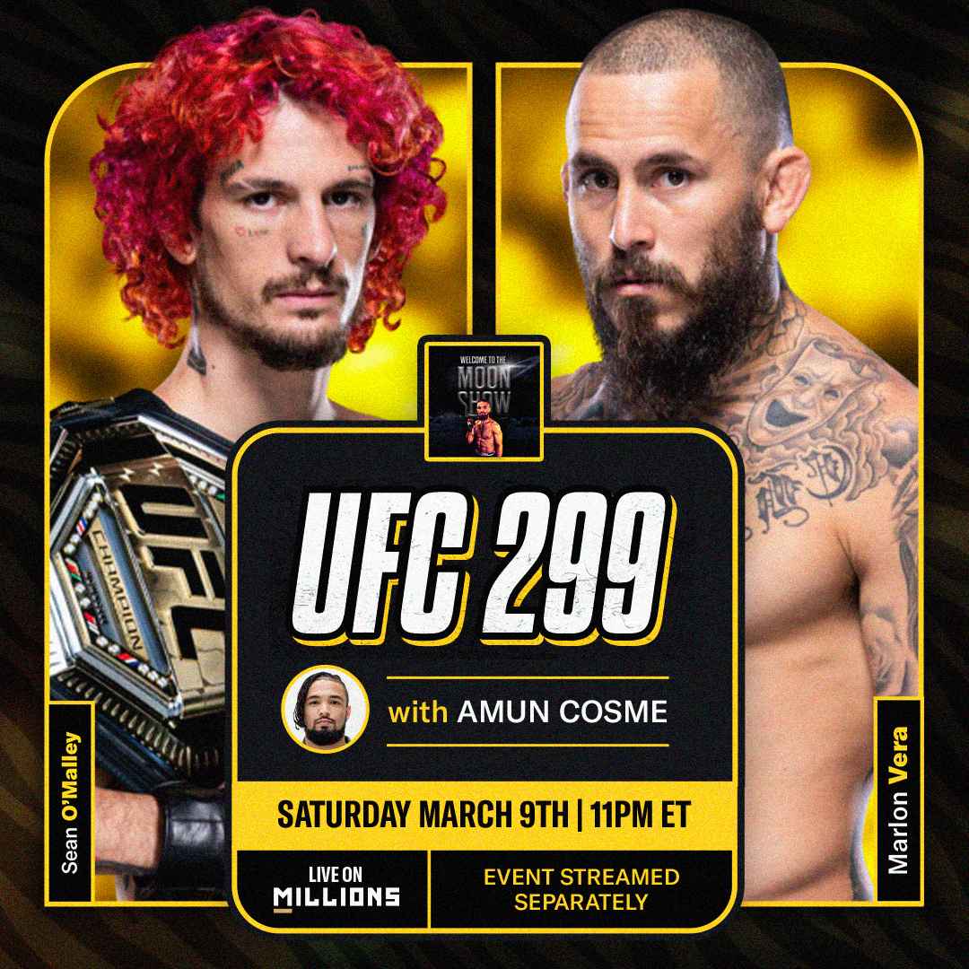 Amun Cosme. UFC WatchParty. Fight streamed separately. March 9th, 2024, Only on MILLIONS.co