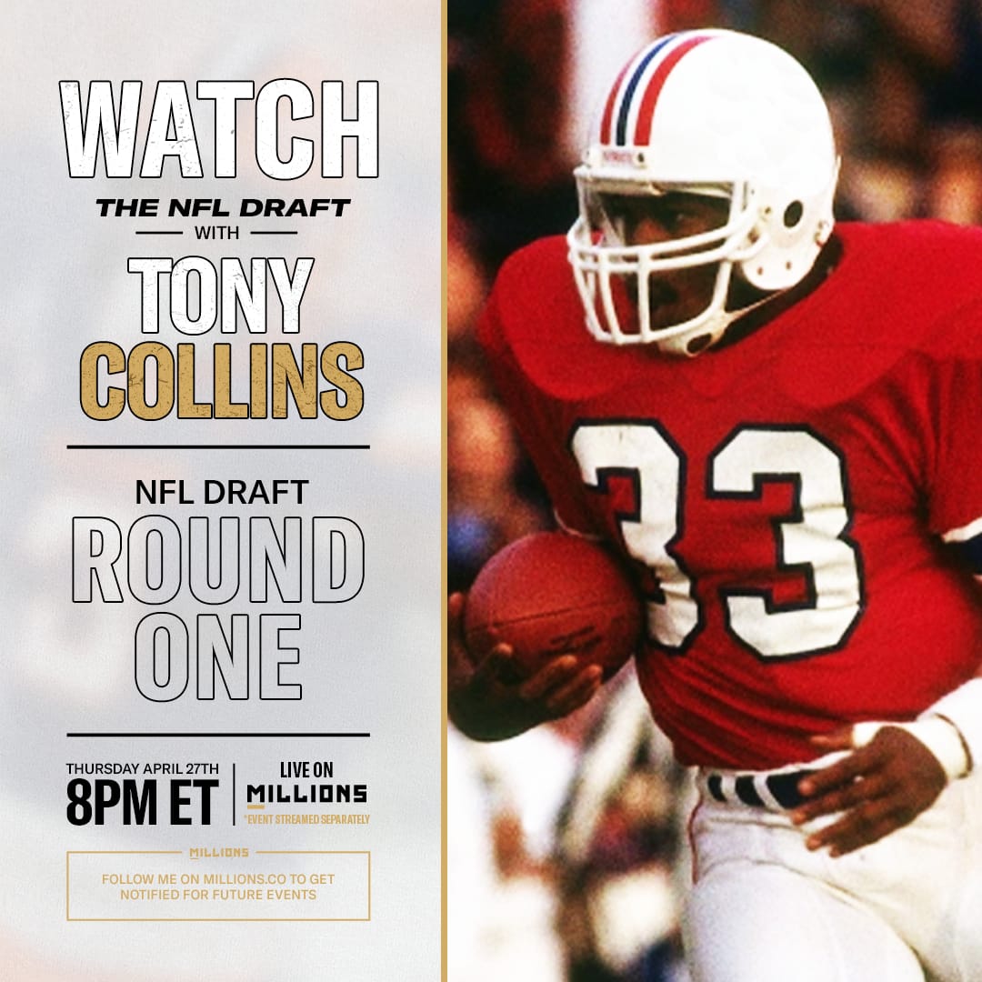 Tony Collins: Free WatchParty. 2023 NFL Draft. April 27, 2023, Only on MILLIONS.co