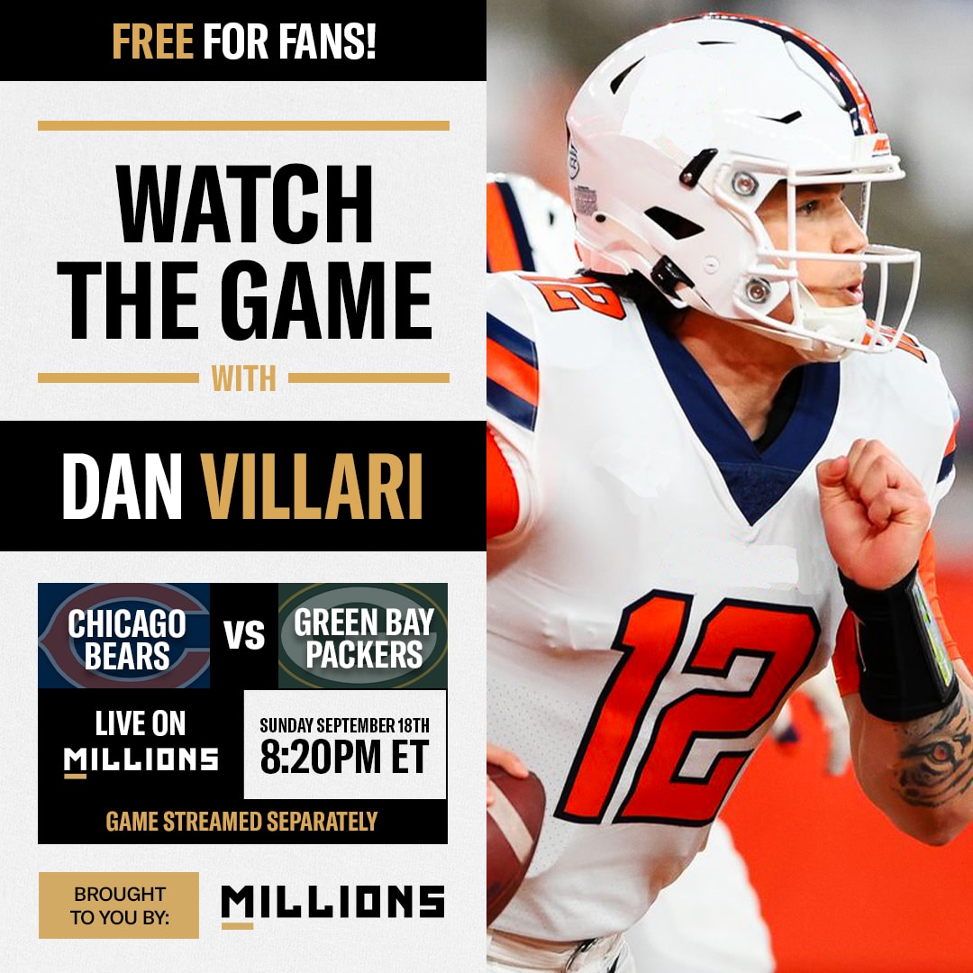 Dan Villari: Free WatchParty. Chicago Bears vs. Green Bay Packers. September 18, 2022, Only on MILLIONS.co