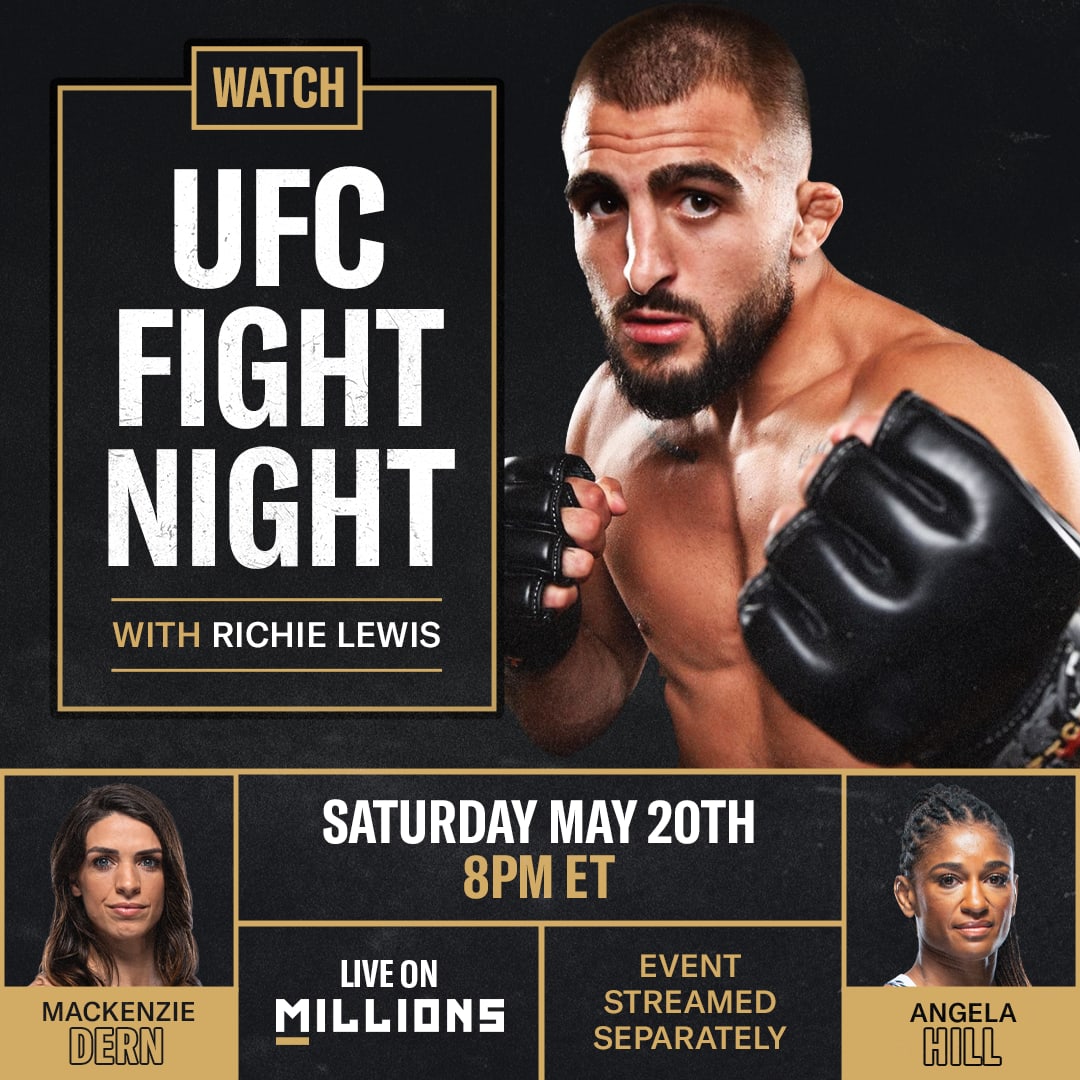 Richie Lewis Free WatchParty. UFC: Fight Night: Dern vs Hill. May 20th, 2023, Only on MILLIONS.co