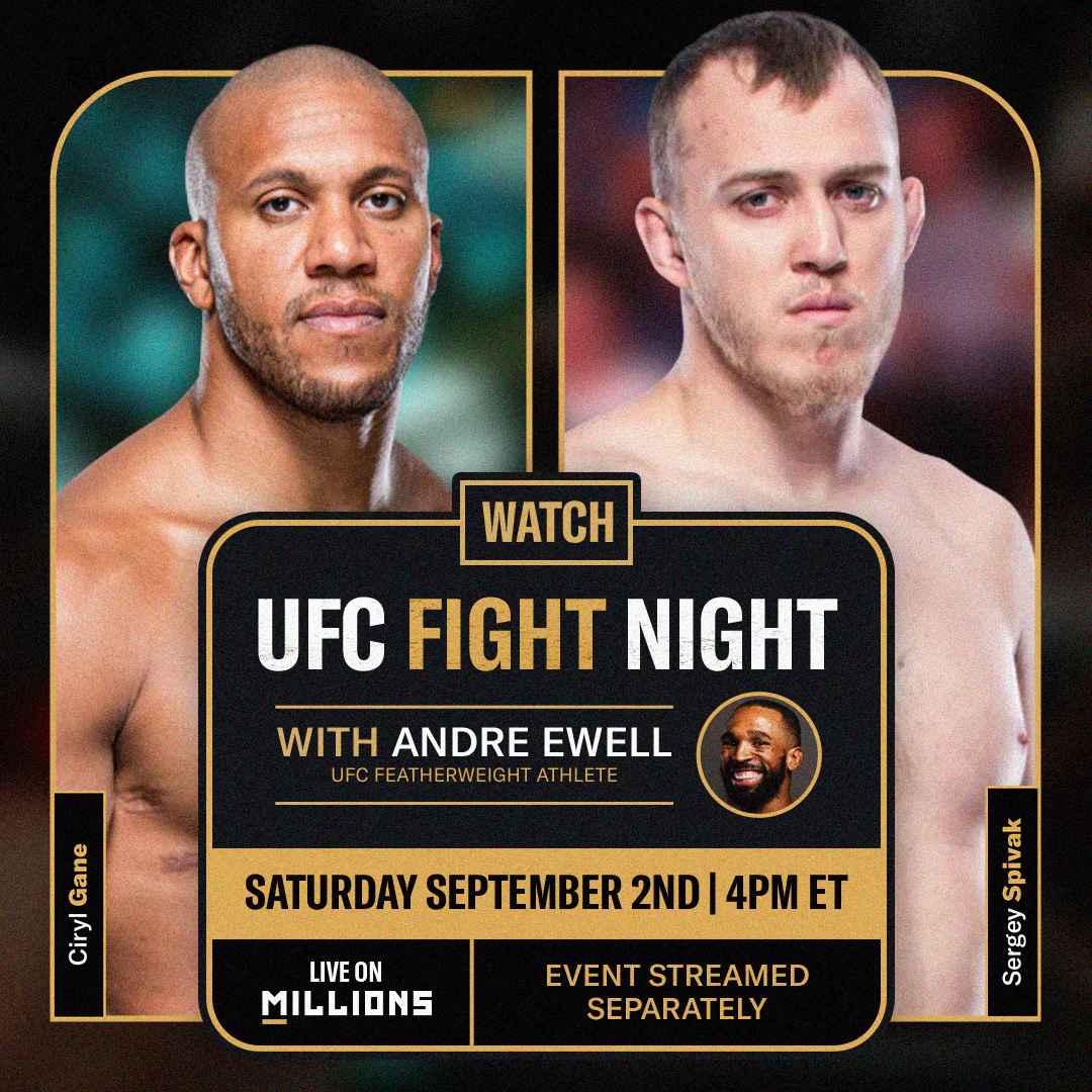 Andre Ewell. UFC WatchParty. Fight streamed separately. September 2nd, 2023, Only on MILLIONS.co