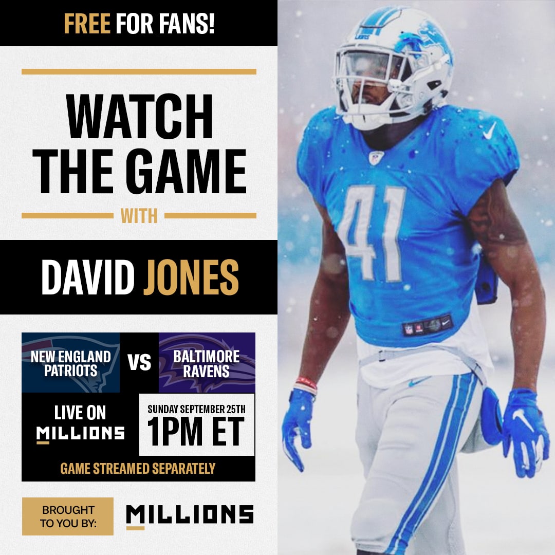 David Jones: Free WatchParty. New England Patriots vs. Baltimore Ravens. September 25, 2022, Only on MILLIONS.co