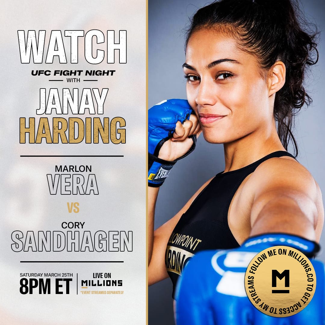 Janay Harding: Free WatchParty. UFC Fight Night: Vera vs. Sandhagen. March 25, 2023, Only on MILLIONS.co