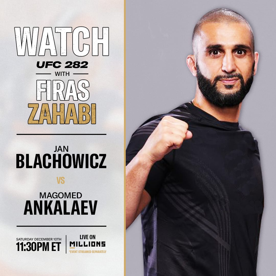 Firas Zahabi: Free WatchParty. UFC 282: Błachowicz vs. Ankalaev. December 10, 2022, Only on MILLIONS.co
