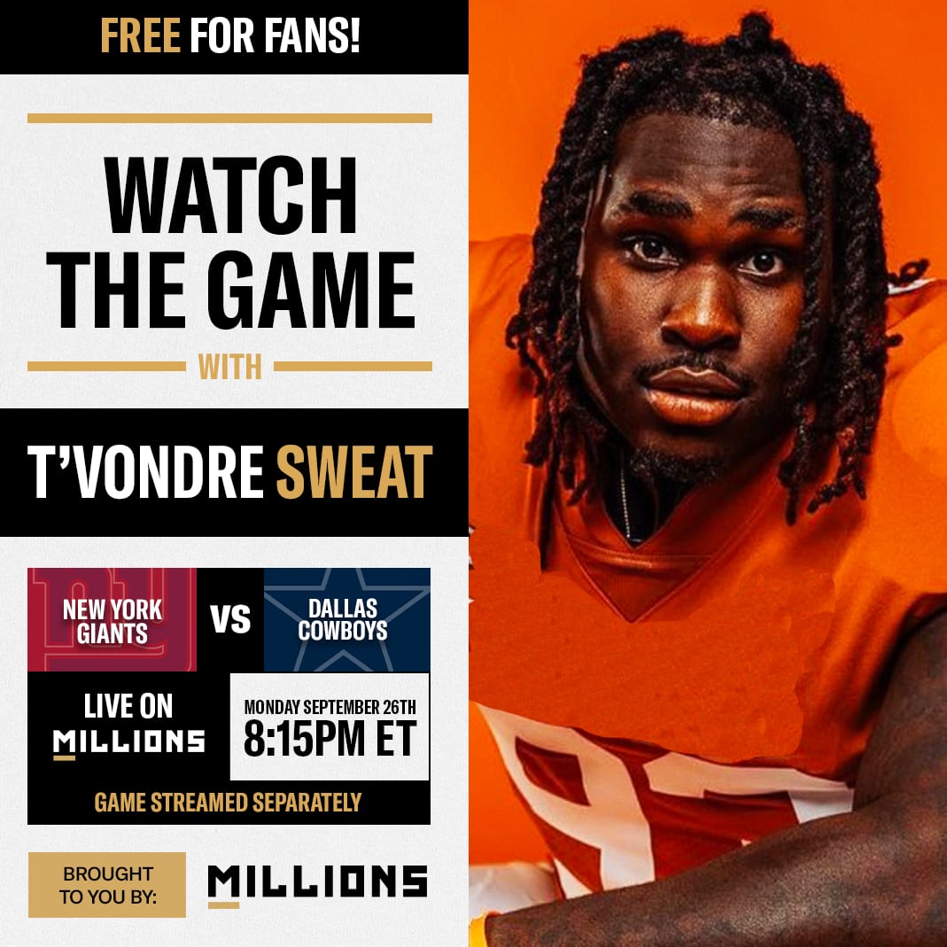 T'Vondre Sweat: Free WatchParty. New York Giants vs. Dallas Cowboys. September 26, 2022, Only on MILLIONS.co