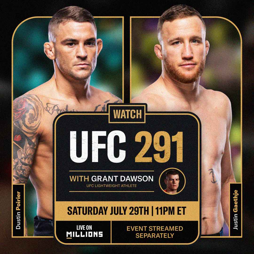 Grant Dawson. UFC WatchParty. Fight streamed separately. July 29th, 2023, Only on MILLIONS.co