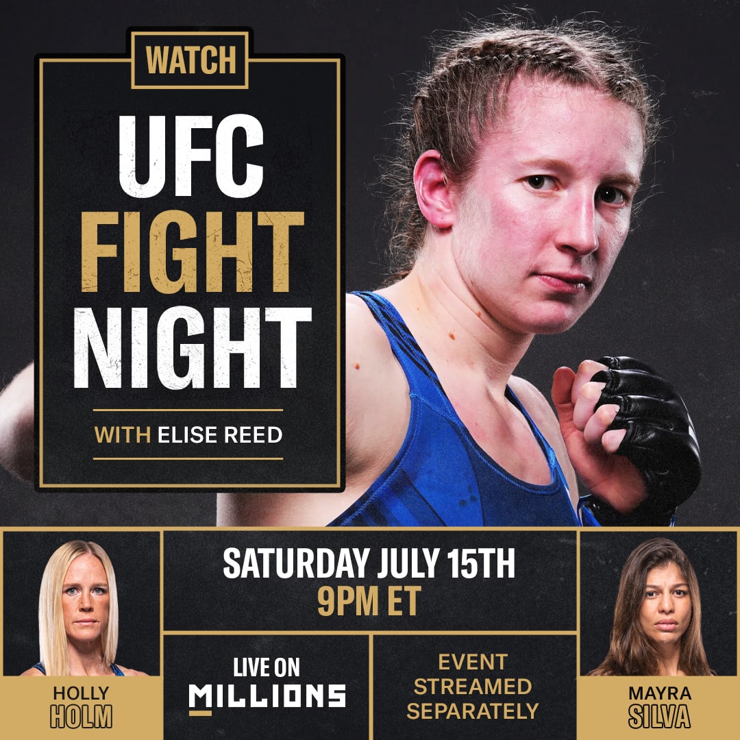 Elise Reed. UFC WatchParty. Fight streamed separately. July 15th, 2023, Only on MILLIONS.co