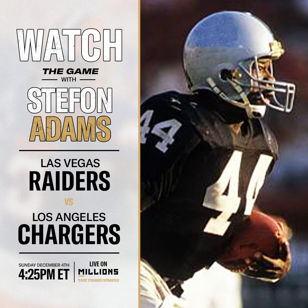 Stefon Adams: Free WatchParty. Las Vegas Raiders vs. Los Angeles Chargers. December 4, 2022, Only on MILLIONS.co