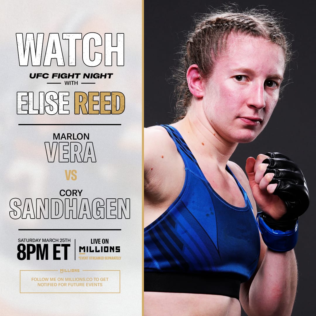 Elise Reed: Free WatchParty. UFC Fight Night: Vera vs. Sandhagen. March 25, 2023, Only on MILLIONS.co