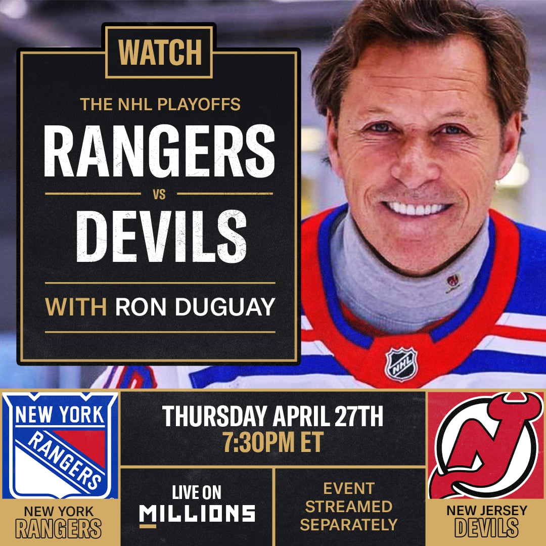 Ron Duguay: Free WatchParty. NHL: New York Rangers vs New Jersey Devils - Game 5. April 27th, 2023, Only on MILLIONS.co